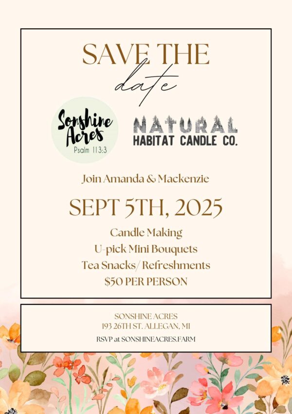 Candlelight & Blooms at Sonshine Acres with Natural Habitat Candle Co. - 09/05